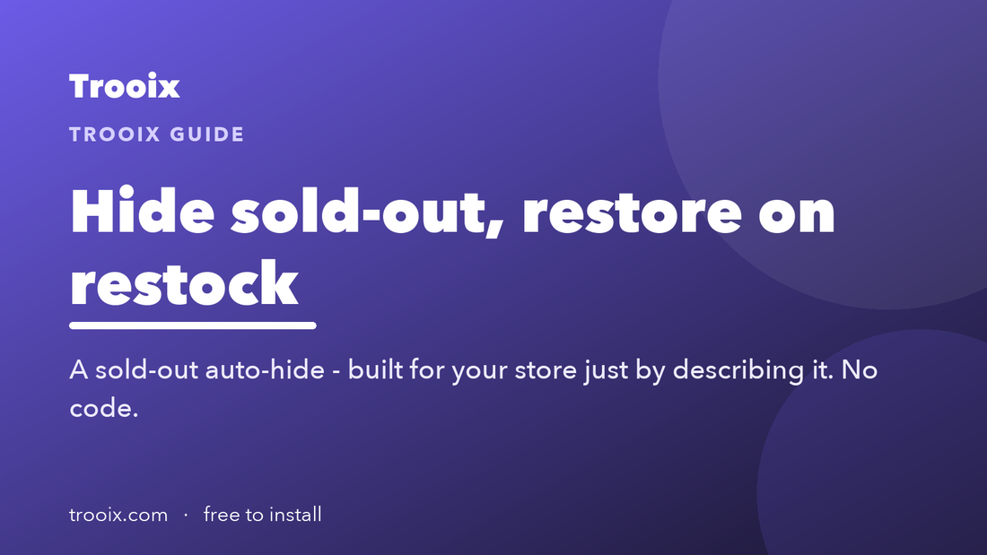 Auto Hide Sold-Out: A Clean Storefront, Automatically