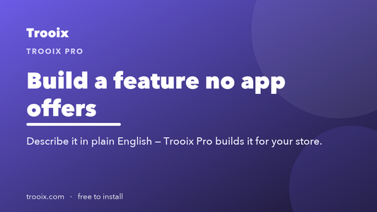 Build a Custom Shopify Feature Without a Developer