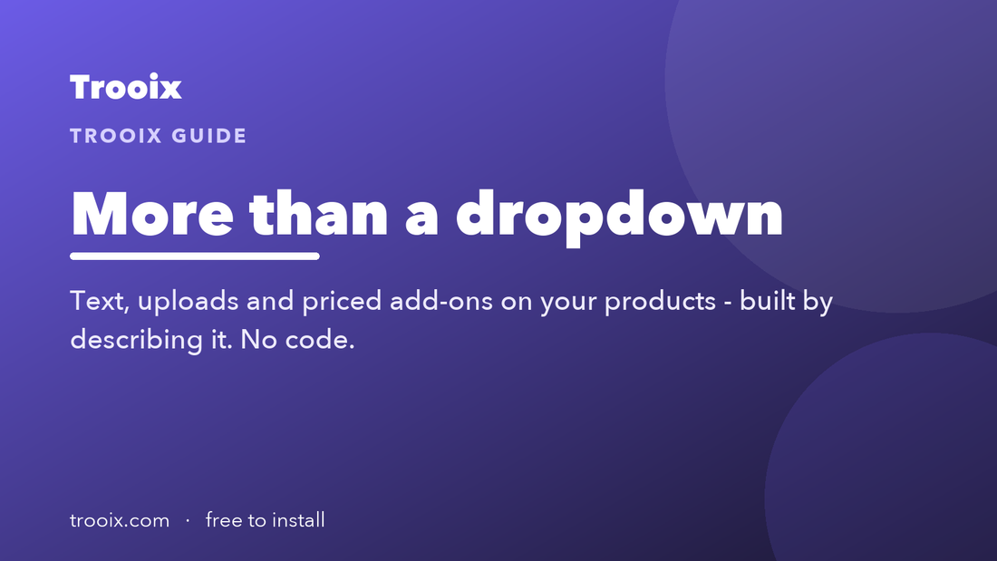 How to Add Custom Product Options to Shopify Without a Developer