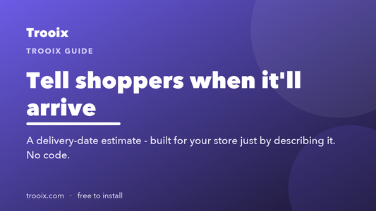 Delivery Time Estimate: Answer "When Will It Arrive?" on the Product Page