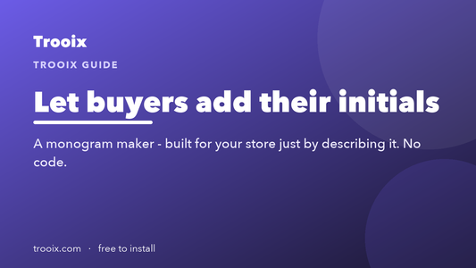 Monogram Maker: Let Buyers Add Their Initials and See It Live
